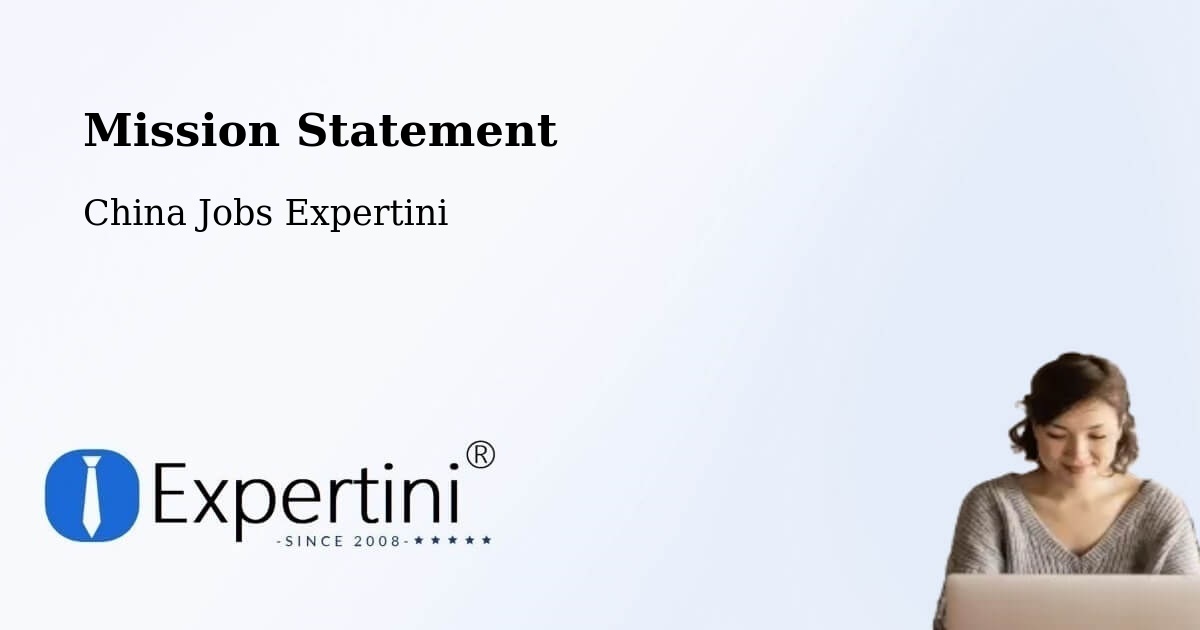 Corporate Mission – Haikou - China Jobs Expertini