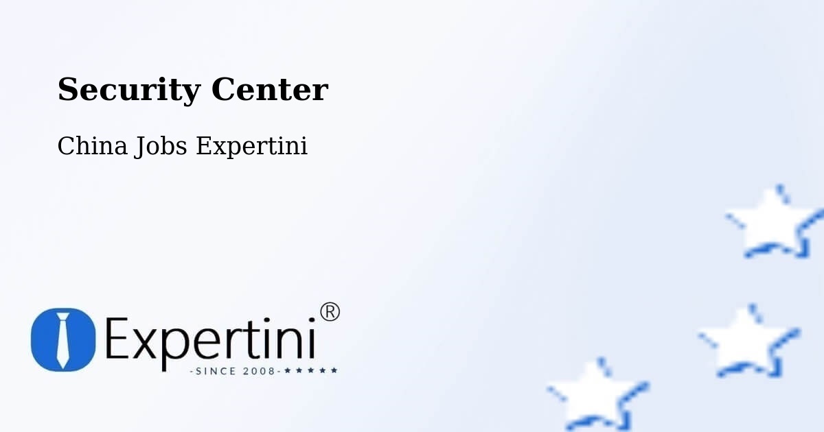 Security & Compliance – Haikou - China Jobs Expertini